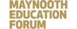 Maynooth Education Forum